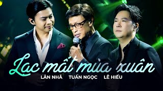 Lạc Mất Mùa Xuân  Lân Nhã Tuấn Ngọc amp Lê Hiếu  Official Music Video  Mây Saigon [upl. by Peri]