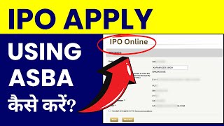 ASBA IPO Apply  ASBA Bank IPO Application [upl. by Nwahsir]