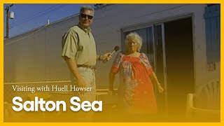 Salton Sea  Visiting with Huell Howser  KCET [upl. by Nylesor331]