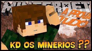 Cade os Minérios  A Prova de Tudo 07 Minecraft  Terrafirmacraft [upl. by Alrahc150]