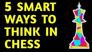 Chess Masterclass 5 Step Thinking Strategy  Best Tips Tactics Moves amp Ideas for Beginners [upl. by Zarah165]