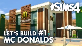 McDonalds bauen 1  Die Sims 4 Lets Build zum Restaurant mit Gaumenfreuden [upl. by Wilcox]