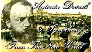 Antonin Dvorak Symphony no 9 From The New World 2 Largo part 22 [upl. by Ettevy416]