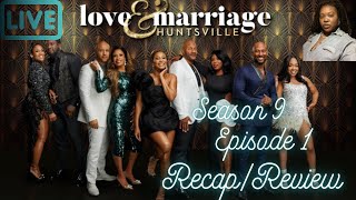 Love amp Marriage Huntsville Season 9 Episode 1 RecapReview [upl. by Annawad]