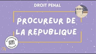 PROCUREUR DE LA REPUBLIQUE 🔤 [upl. by Kraul]