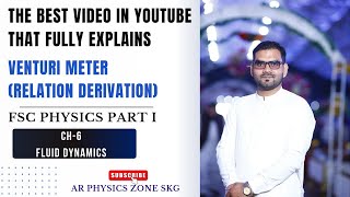 Fsc Part I Physics Fluid Dynamics Derivation of Venturi relation [upl. by Swanhildas873]