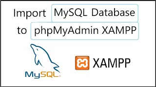 How to Import a MySQL Database to phpMyAdmin Xampp [upl. by Llesig]