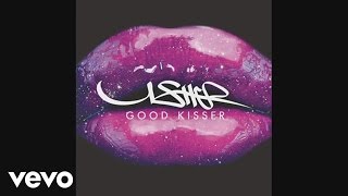 Usher  Good Kisser Official Audio [upl. by Lemmie502]