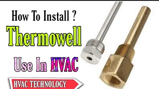 Thermowell How its Install Related To HVAC in UrduHindi [upl. by Emil]