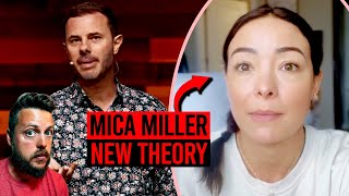 Mica Miller Story What do you think about this Theory [upl. by Sinnal]