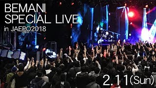 BEMANI SPECIAL LIVE 2018211 [upl. by Tera]