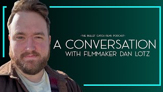 A Conversation 02 with Director Dan Lotz  5 Dollar Film School [upl. by Carlina400]