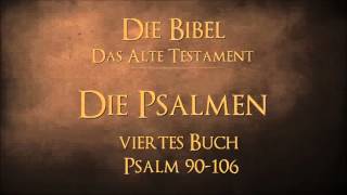 Die Psalmen  viertes Buch Psalm 90106 [upl. by Asilec961]