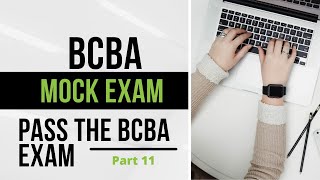 BCBA Mock Exam  BCBA Exam Review Practice Exam  BCBA Test Prep Part 11 [upl. by Odlanra925]