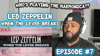 DO THEY HAVE A BAD SONG Led Zeppelin  When The Levee Breaks  Reaction [upl. by Esnohpla]