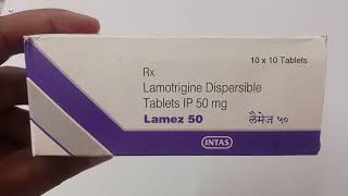 Lamez 50 Tablet  Lamotrigine DispersibleTablets IP 50mg  Lamez 50mg Tablet Uses Side effects Dose [upl. by Latsryc]