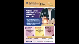 Webinar Series on Launch of LLP Modules in MCA21V3 [upl. by Aisile500]