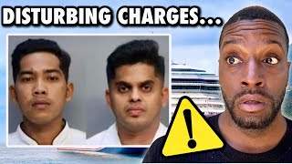 2 Cruise Ship Employees Arrested For Disturbing Videos On Their Cell Phone TRIGGER WARNING⚠️ [upl. by Kendrick655]