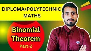 Binomial Theorem part 2  Diploma math  Polytechnic math [upl. by Aikal]