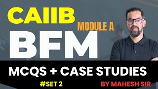 CAIIB BFM Module A MCQs  CAIIB BFM MARATHON Part 2  BFM ALL IMP QUESTIONS CAIIB BFM By Mahesh Sir [upl. by Anirbys934]