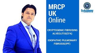 MRCP UK  Online  Cryptogenic Fibrosing AlveolitisCFA  Idiopathic Pulmonary FibrosisIPF [upl. by Reeve]