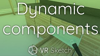 Dynamic Components in VR [upl. by Airreis244]