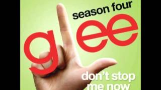 Glee  Dont Stop Me Now DOWNLOAD MP3  LYRICS [upl. by Eiramoj414]