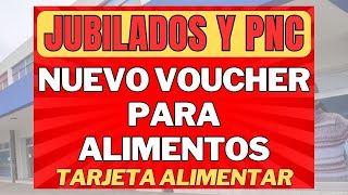 TARJETA ALIMENTAR  VOUCHER PARA JUBILADOS y PENSIONADOS PNC Y PUAM Anses [upl. by Edee938]