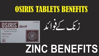 ZINC SUPPLEMENT OSIRIS SYRUPTABLET BENEFITS SIDE EFFECTS  DOSE IN URDU [upl. by Desireah]