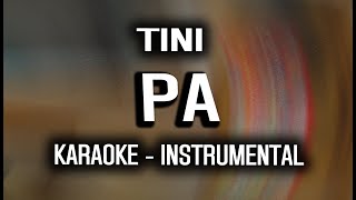 TINI  pa KARAOKE  INSTRUMENTAL [upl. by Manning]