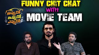 Funny Chit Chat With Appudo Ippudo Eppudo Movie Team  Nikhil Siddhartha  Sudheer Varma  Chandoo [upl. by Onilegna]