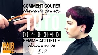 Comment couper les cheveux courts pour femme HAIR France TV [upl. by Marsh]