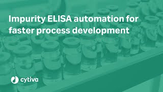 Impurity ELISA automation for faster process development [upl. by Nel]