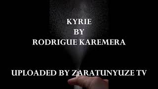 KYRIE BY RODRIGUE KAREMERA KARAHANYUZE NYARWANDA IZABURAKEYE [upl. by Saloma]