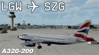 P3D v3 London Gatwick to Salzburg  BAW2654  British Airways  Aerosoft Airbus A320  IVAO [upl. by Kimmel]