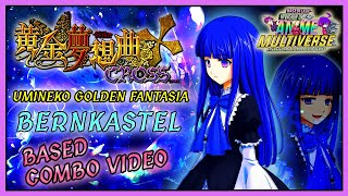 Umineko Golden Fantasia BERNKASTEL Solo quotSMOOVEquot CombosCMV [upl. by Efi716]