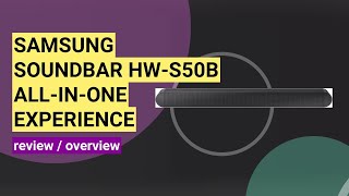 Samsung Soundbar Review HWS50BZA AllinOne Experience [upl. by Alejoa]