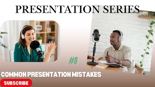 Presentation Skills Part 8  Handle Common Presentation Mistakes Podcast Conversationenglish [upl. by Pacificas]