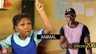 Animal Mark Angel Comedy Episode 206 [upl. by Anaizit]