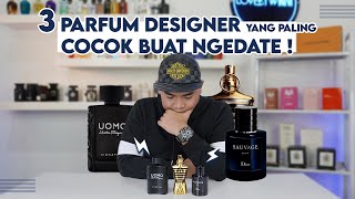 Parfum Designer Paling Cocok Buat Dipakai Ngedate  ✨  3 Rekomendasi Parfum Buat Ngedate Versi LBW💖 [upl. by Adnamahs202]