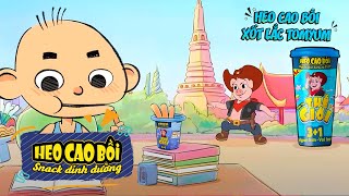 CÙNG HEO CAO BỒI CHU DU THẾ GIỚI  KHÁM PHÁ THÁI LAN [upl. by Eamanna]