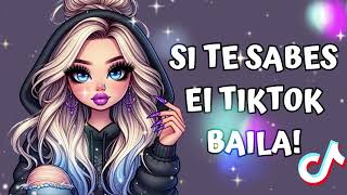 SI TE SABES EL TIKTOK BAILA  2024 💌 [upl. by Danette161]