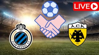 🔴 LIVE Club Brugge vs AEK Athens  Club Friendly Match 2024  Match LIVE Now [upl. by Li]