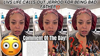 LIVS LIFE CALLS JERROD OUT AGAIN😱COMMENT OF THE DAY🔴LETS TALK ABOUT IT [upl. by Rockwell415]