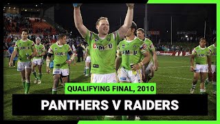 NRL Finals Flashback  Penrith Panthers v Canberra Raiders  Qualifying Final 2010 [upl. by Maribel]