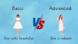 quotBasic vs Advanced English Transform Your Speaking Skills Todayquot [upl. by Semreh]