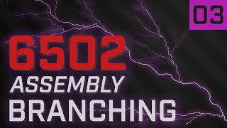 Branching  6502 Assembly Crash Course 03 [upl. by Yrellih]