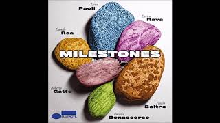 Milestone  Una Lunga Storia dAmore  Gino Paoli Danilo Rea Roberto Gatto [upl. by Ditter]