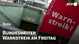 Bundesweite Streiks im Nahverkehr am Freitag  AFP [upl. by Older]