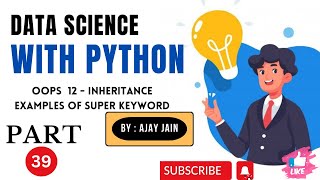 39PythonOOP12inheritance5 Data Science With Python HINDI [upl. by Gar594]